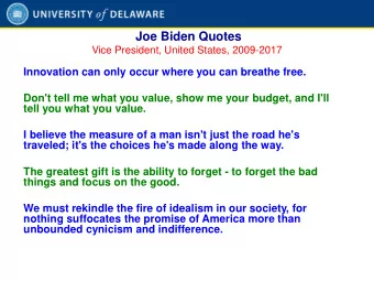 Joe Biden Quotes  Vice President, United States, 2009-2017  Innovation can only occur where you can