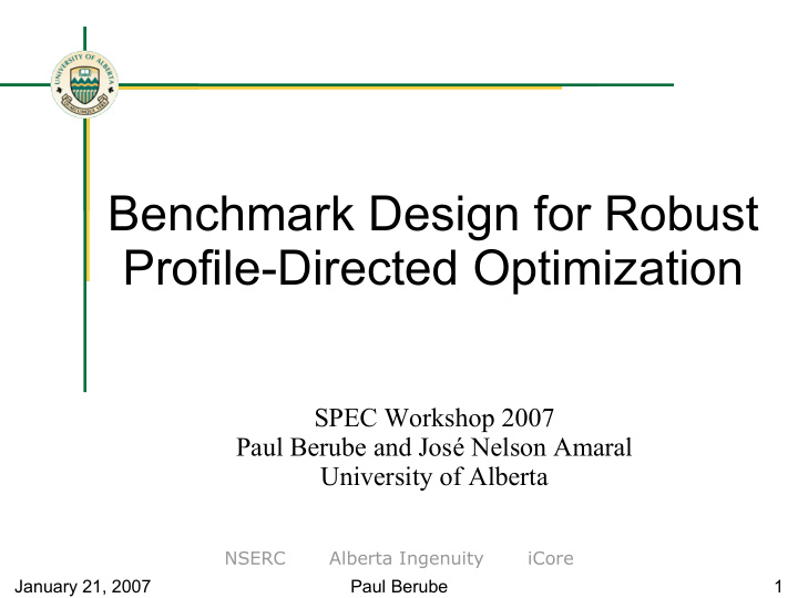benchmark design for robust profile directed optimization
