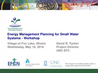 Energy Management Planning for Small Water  Systems - Workshop  Village of Fox Lake, Illinois