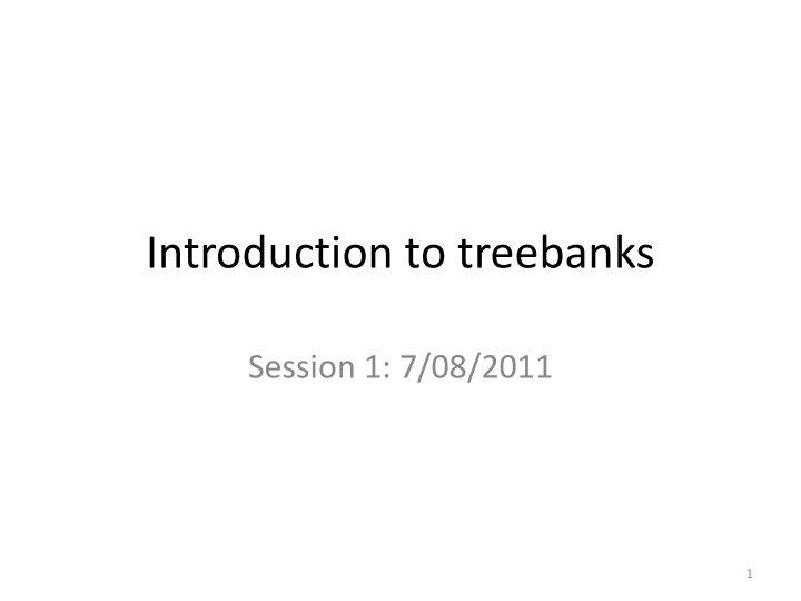 introduction to treebanks