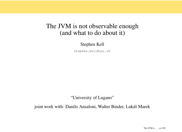 the jvm is not observable enough and what to do about it