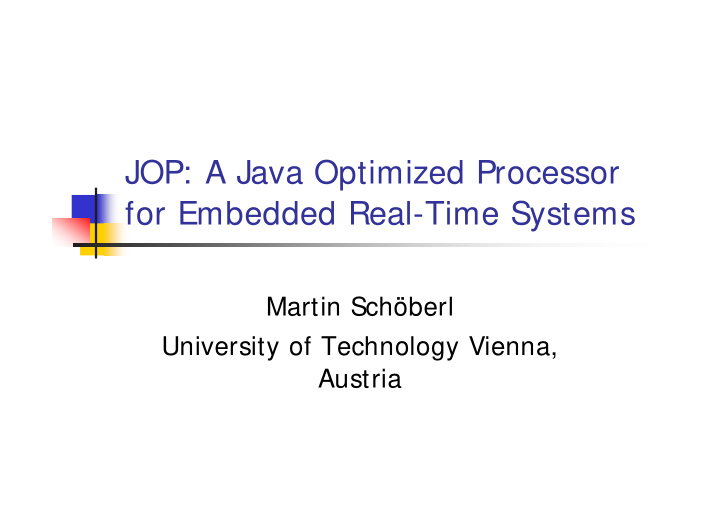 jop a java optimized processor for embedded real time