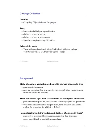 Garbage Collection  Last time   Compiling Object-Oriented Languages  Today