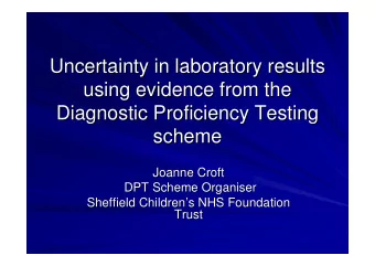 Uncertainty in laboratory results  Uncertainty in laboratory results  using evidence from the