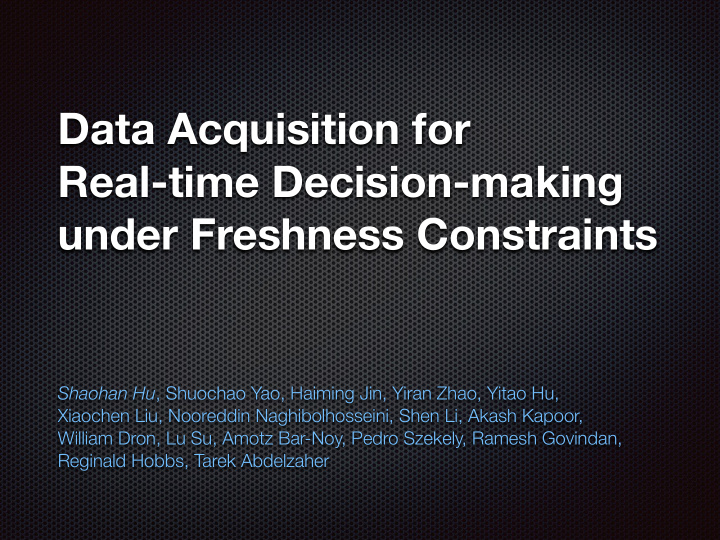 data acquisition for real time decision making under