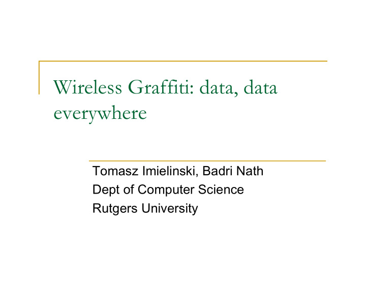 wireless graffiti data data everywhere