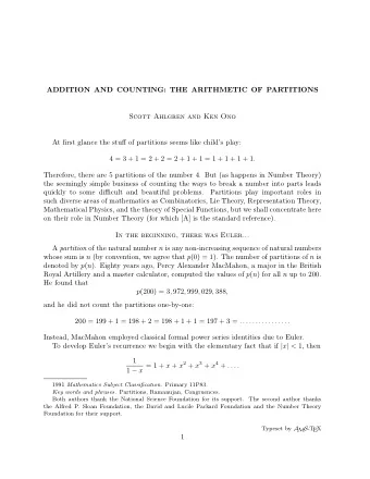 ADDITION AND COUNTING: THE ARITHMETIC OF PARTITIONS  Scott Ahlgren and Ken Ono  At first glance the