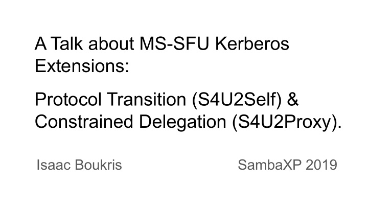 a talk about ms sfu kerberos extensions protocol