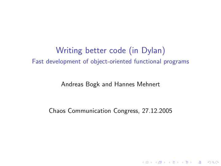 writing better code in dylan