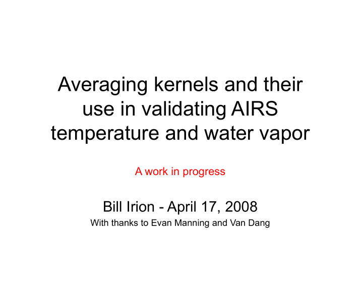 averaging kernels and their use in validating airs