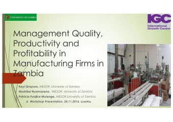 Management Quality,  Productivity and  Profitability in  Manufacturing Firms in  Zambia Koyi