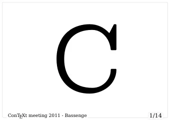 C  1/14  ConT  EXt meeting 2011 - Bassenge          MFLUA instrumenting the METAFONT