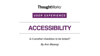 ACCESSIBILITY  Is it another checkbox to be ticked?  By Ann Mwangi  CROSS FUNCTIONAL REQUIREMENTS