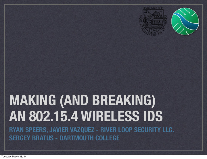 making and breaking an 802 15 4 wireless ids