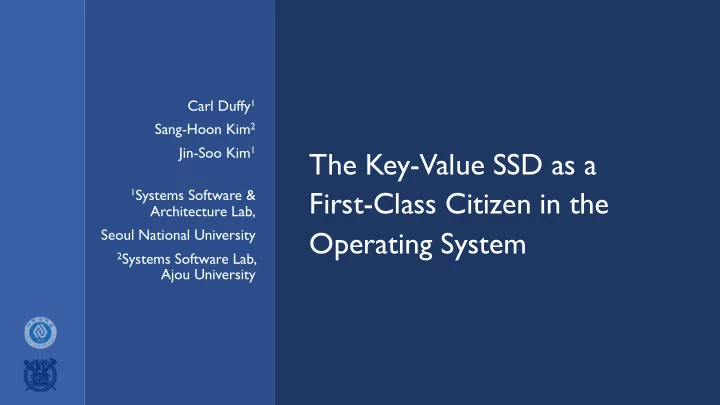 the key value ssd as a first class citizen in the