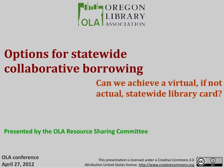 options for statewide collaborative borrowing