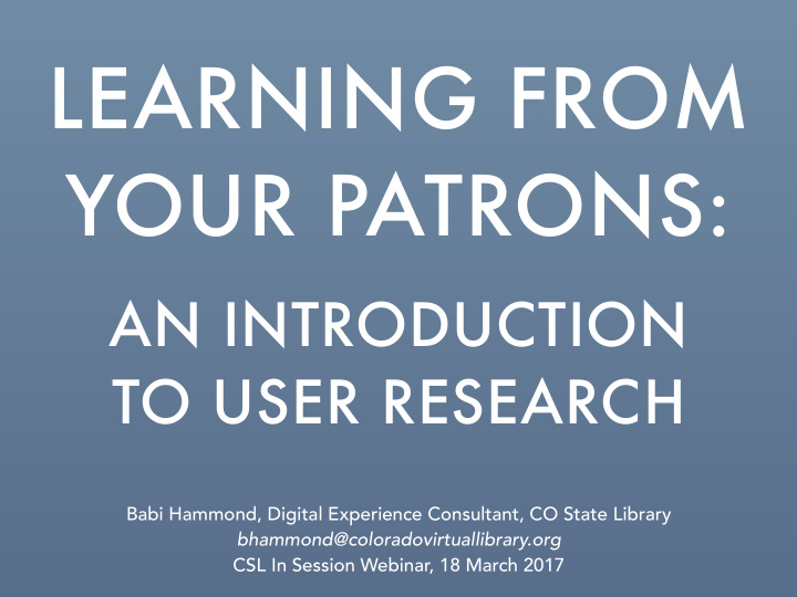 learning from your patrons