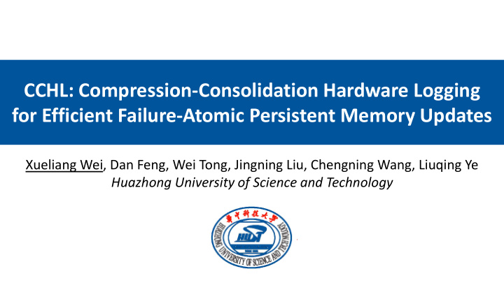 cchl compression consolidation hardware logging for