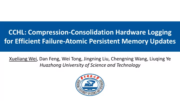 cchl compression consolidation hardware logging for