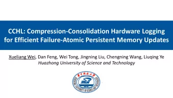 CCHL: Compression-Consolidation Hardware Logging  for Efficient Failure-Atomic Persistent Memory