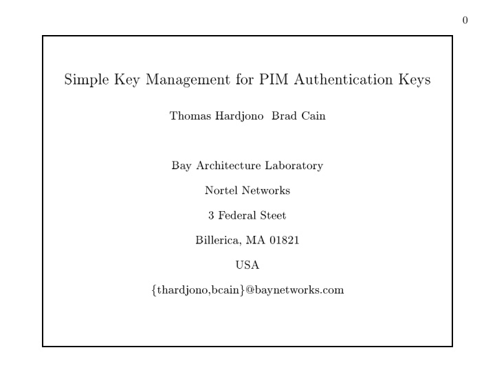 0 simple key managemen t for pim authen tication keys