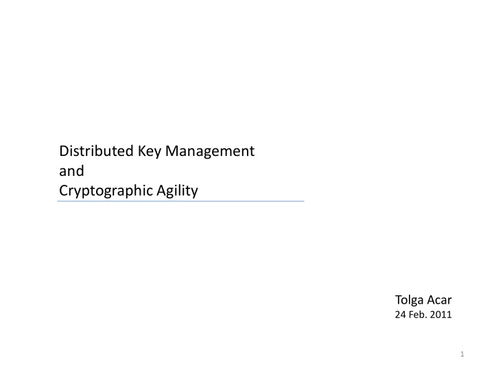 distributed key management and cryptographic agility