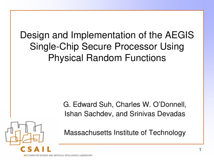 design and implementation of the aegis single chip secure