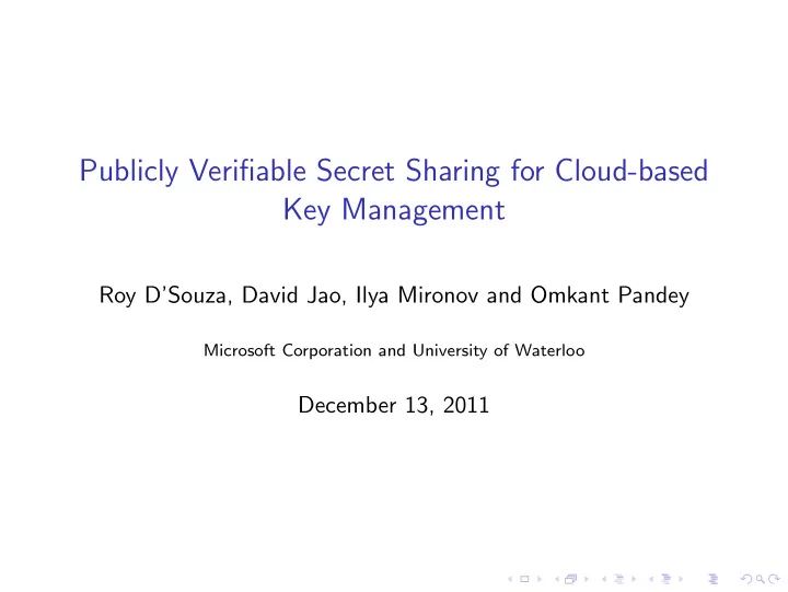 publicly verifiable secret sharing for cloud based key
