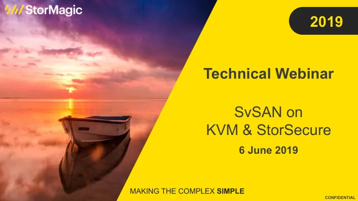 technical webinar svsan on kvm storsecure