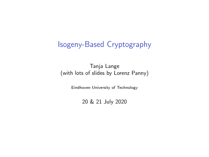 isogeny based cryptography