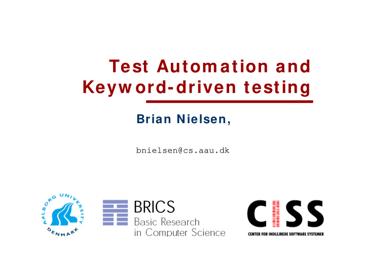 test autom ation and test autom ation and keyw ord driven