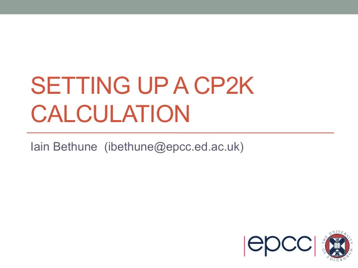 setting up a cp2k calculation