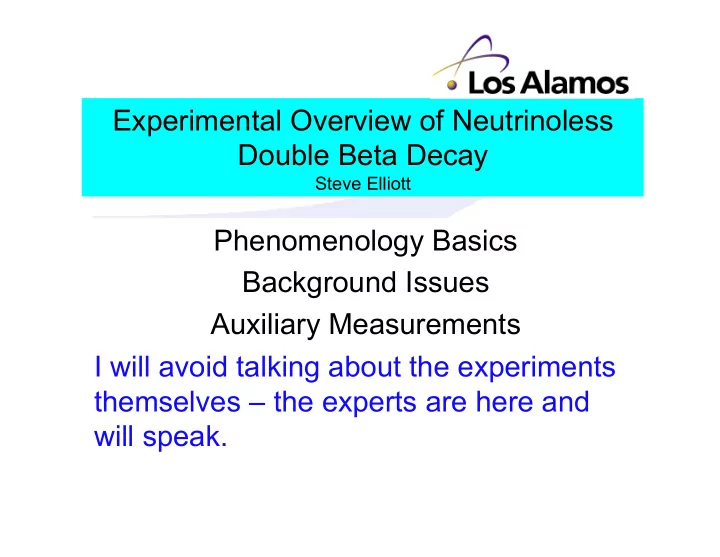 experimental overview of neutrinoless double beta decay