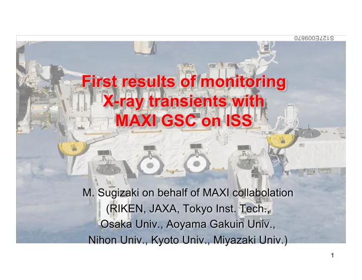 m sugizaki on behalf of maxi collabolation riken jaxa