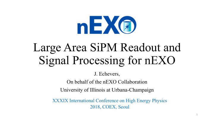 large area sipm readout and signal processing for nexo