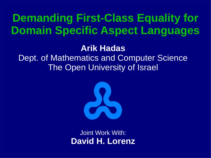 demanding first class equality for domain specific aspect