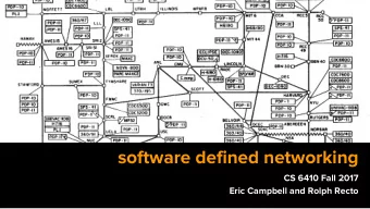 software defined networking  CS 6410 Fall 2017  Eric Campbell and Rolph Recto  software defined