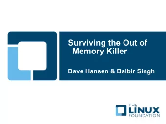 Surviving the Out of  Memory Killer  Dave Hansen &amp; Balbir Singh  OOF Condition  Airlines