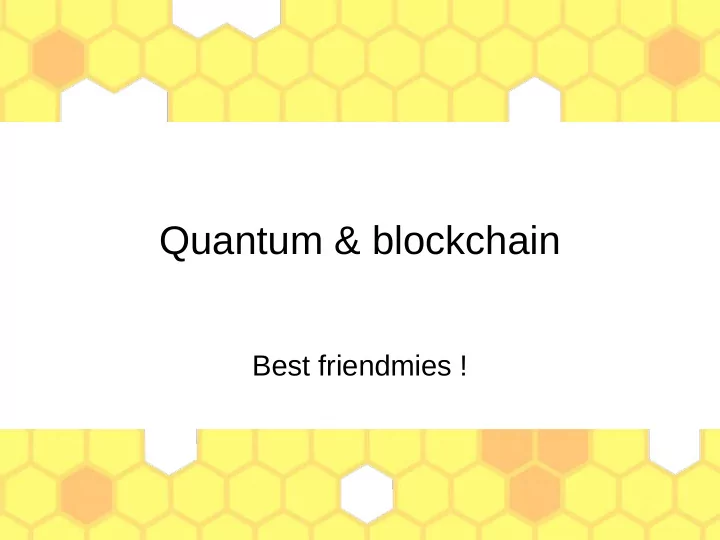 quantum blockchain