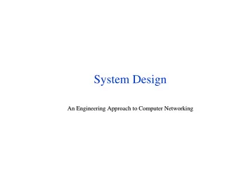 System Design  An Engineering Approach to Computer Networking  An Engineering Approach to Computer