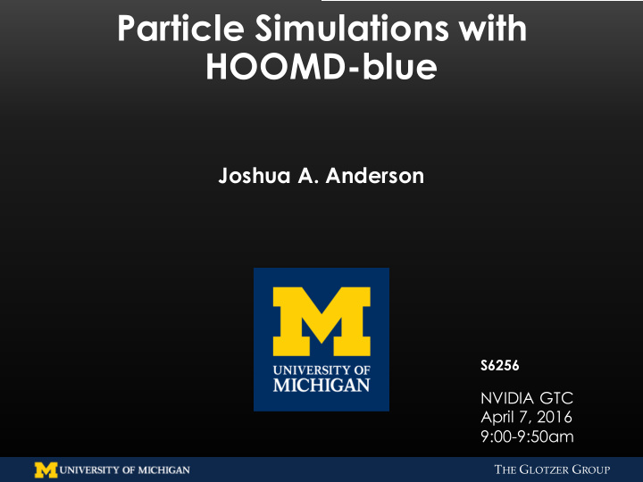 particle simulations with hoomd blue