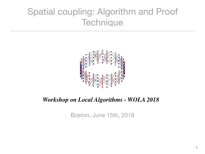 spatial coupling algorithm and proof technique