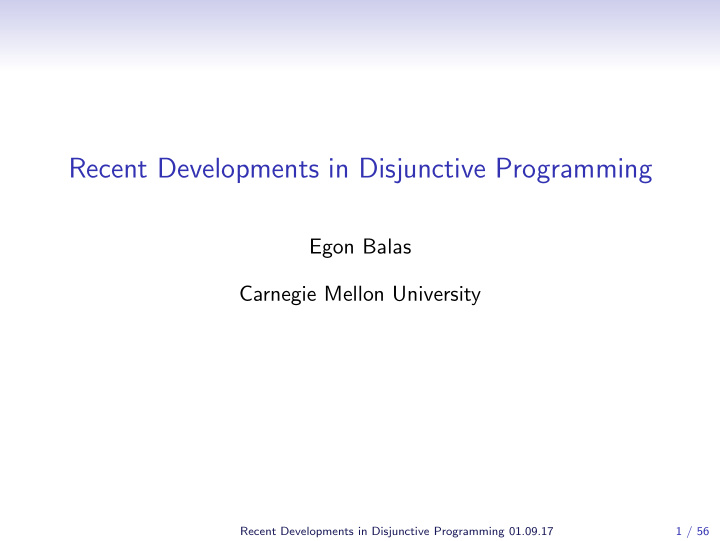 recent developments in disjunctive programming