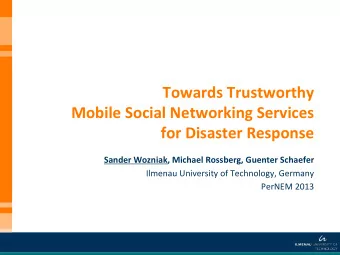 Towards  Trustworthy      Mobile  Social  Networking  Services      for