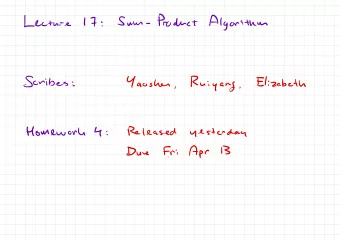 Ruiyang  Elizabeth  :  ,  ,  Released  Homework  4  yesterday  :  Apr  13  Fri  Due  Today