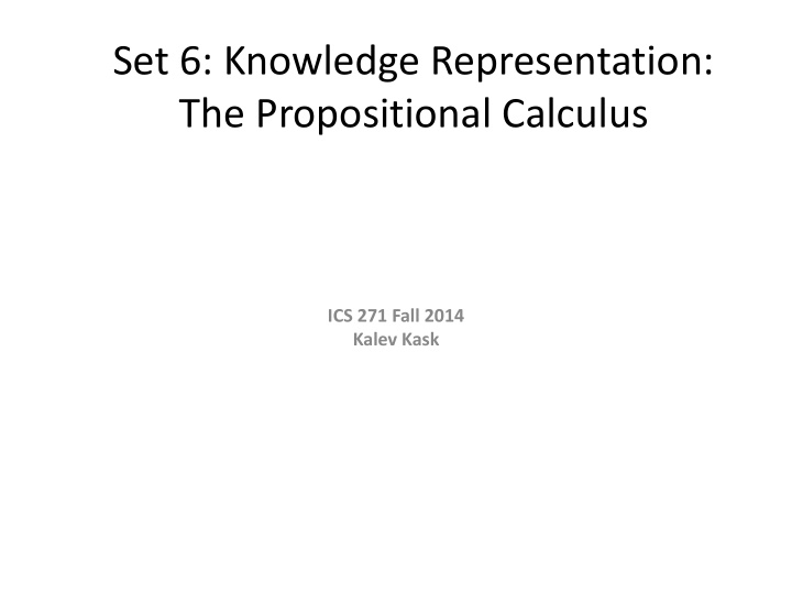 set 6 knowledge representation the propositional calculus