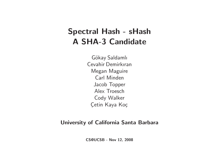 spectral hash shash a sha 3 candidate