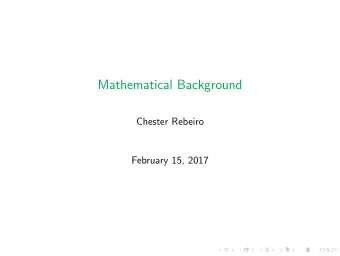 Mathematical Background  Chester Rebeiro  February 15, 2017  Modular Arithmetic  Division Theorem