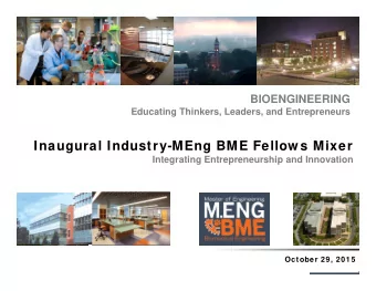 Inaugural Industry-MEng BME Fellow s Mixer  Integrating Entrepreneurship and Innovation  October
