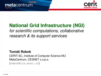 National Grid Infrastructure (NGI)  for scientific computations, collaborative  research &amp; its